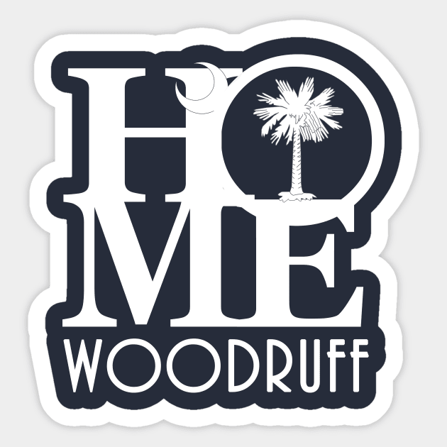 HOME Woodruff SC Sticker by SouthCarolina